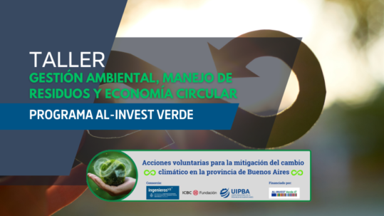 Arranca el ciclo de talleres formativos sobre el Proyecto de AL - INVEST Verde en Argentina